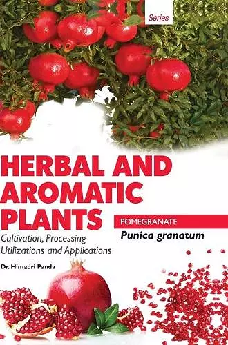 HERBAL AND AROMATIC PLANTS - Punica granatum (POMEGRANATE) cover