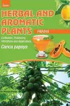 HERBAL AND AROMATIC PLANTS - Carica papaya (PAPAYA) cover