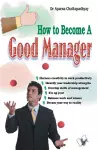 How to Become a Good Manager cover