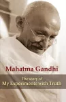 My Experiments with Truth cover