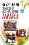 51 Children Winners Of National Bravery Award cover