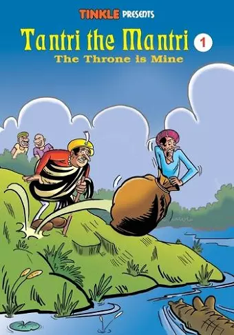 Tantri the Mantri 1- the Throne is Mine cover