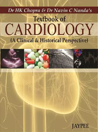 Textbook of Cardiology (A Clinical & Historical Perspective) cover