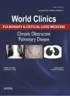 World Clinics: Pulmonary & Critical Care Medicine - Chronic Obstructive Pulmonary Disease cover