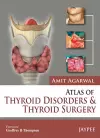 Atlas of Thyroid Disorders and Thyroid Surgery cover