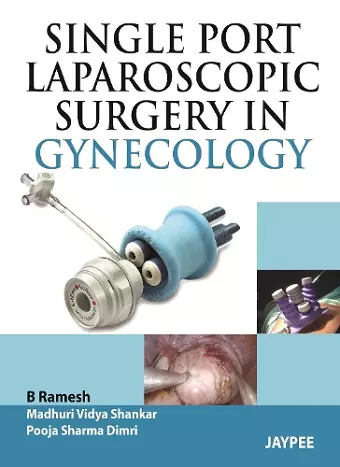 Single Port Laparoscopic Surgery in Gynecology cover