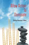 Allow Action To Dominate (Pb) cover