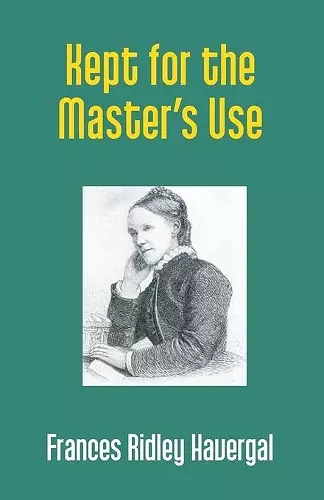 Kept for the Master's Use cover