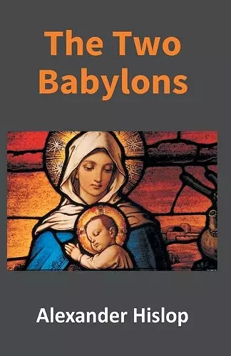 The Two Babylons cover