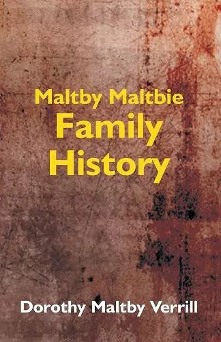 Maltby-Maltbie Family History cover