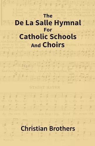 The De La Salle Hymnal For Catholic Schools And Choirs cover