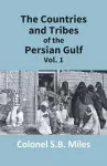 The Countries and Tribes of the Persian Gulf (1st Vol) cover