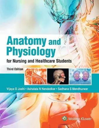 Anatomy and Physiology for Nursing and Healthcare stu- dents, 3/e cover