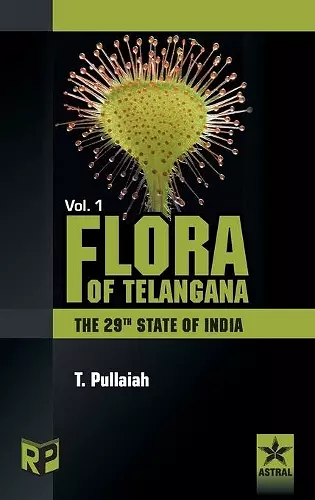 Flora of Telangana Vol. 1 cover