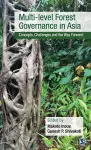 Multi-level Forest Governance in Asia cover