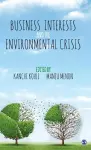 Business Interests and the Environmental Crisis cover