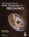 A Practical Guide to First Trimester of Pregnancy cover