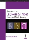 Snapshots in Ear, Nose & Throat Head and Neck Surgery cover