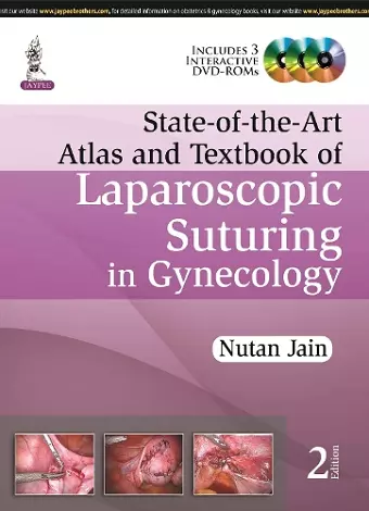 State-of-the-Art Atlas and Textbook of Laparoscopic Suturing in Gynecology cover