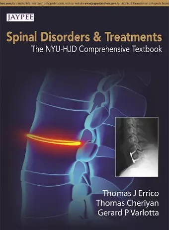 Spinal Disorders & Treatment: The NYU-HJD Comprehensive Textbook cover