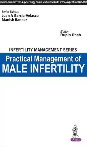 Infertility Management Series Practical Management of Male Infertility cover