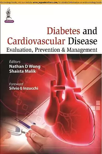 Diabetes and Cardiovascular Disease: Evaluation, Prevention & Management cover