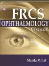 FRCS (Ophthalmology) Cakewalk cover