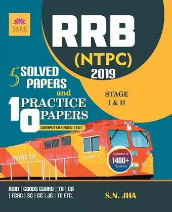 Rrb Ntpc 5 Solved and 10 Practice Papers 2019 cover