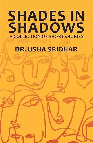 Shades in Shadows - A Collection of Short Stories cover