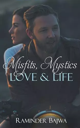 Misfits, Mystics, Love, and Life cover