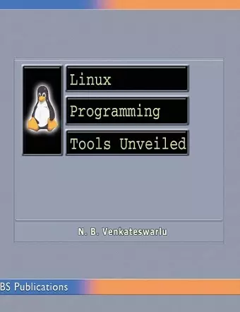 Linux Programming Tools Unveiled cover