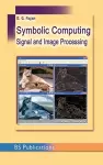 Symbolic Computing and Signal and Image Procesing cover