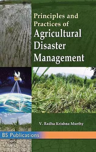 Principles and Practices of Agricultural Disaster Management cover