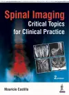 Spinal Imaging: Critical Topics for Clinical Practice cover