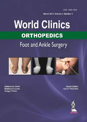 World Clinics: Orthopedics - Foot and Ankle Surgery Volume 2, Number 1 cover