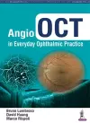 Angio OCT in Everyday Ophthalmic Practice cover