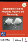 Manual of Blood Platelets: Morphology, Physiology and Pharmacology cover