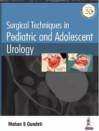 Surgical Techniques in Pediatric and Adolescent Urology cover