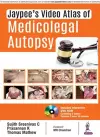 Jaypee’s Video Atlas of Medicolegal Autopsy cover