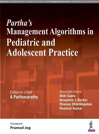 Partha's Management Algorithms in Pediatric and Adolescent Practice cover