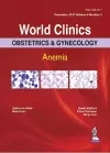 World Clinics in Obstetrics and Gynecology: Anemia cover