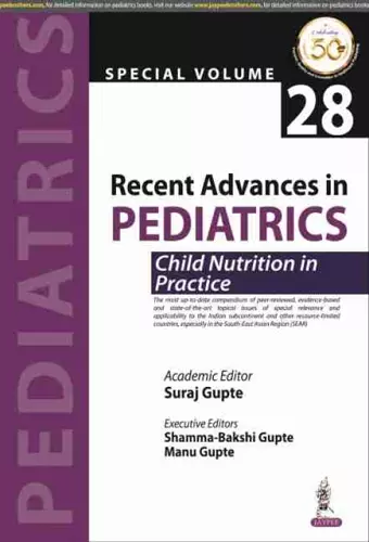 Recent Advances in Pediatrics: Child Nutrition in Practice cover