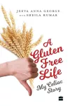 A Gluten-free Diet My Celiac cover