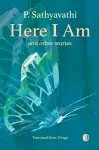 Here I Am and Other Stories cover