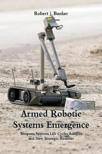 Armed Robotic Systems Emergence cover