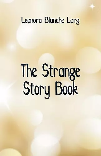 The Strange Story Book cover