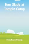 Tom Slade at Temple Camp cover