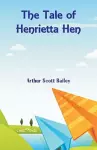 The Tale of Henrietta Hen cover