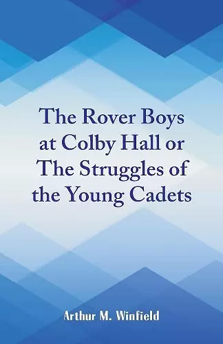 The Rover Boys at Colby Hall cover