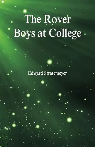 The Rover Boys at College cover